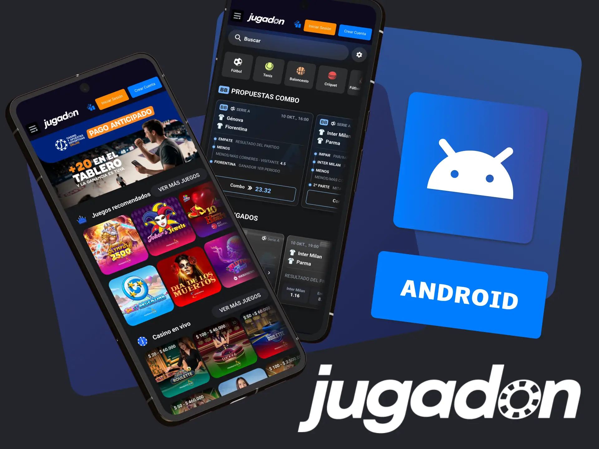 Descarga la app de Jugadon para Android, juega donde quieras.