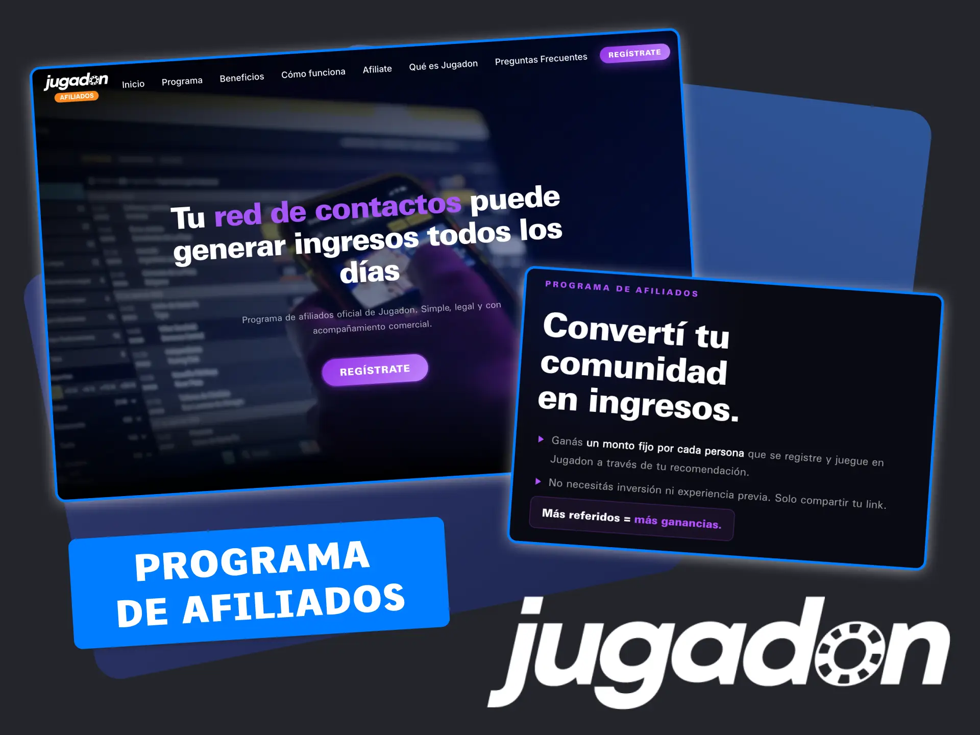 Unete al programa de afiliados de Jugadon, monetiza tu trafico.