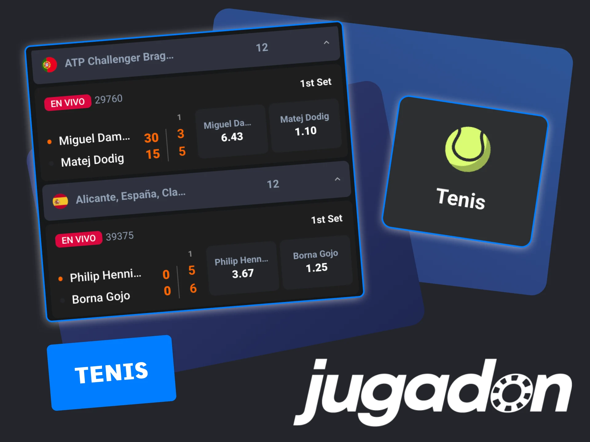 Apuesta en tenis en Jugadon, sigue los puntos en vivo.
